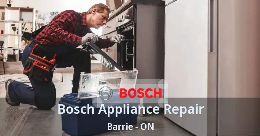 Bosch Appliance Repair Barrie - ON