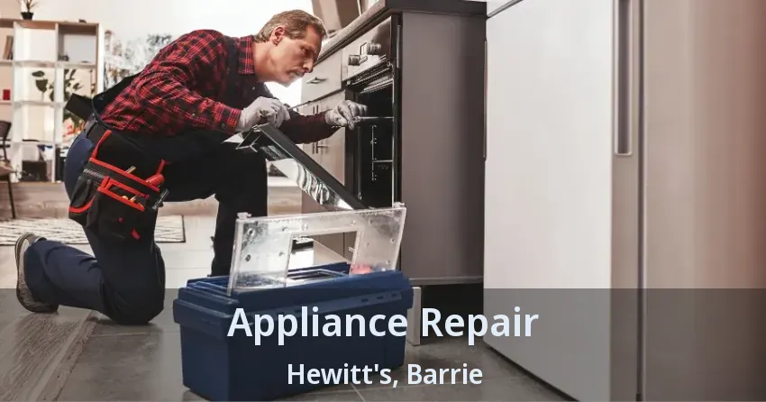 Appliance Repair Hewitt's, Barrie - ON