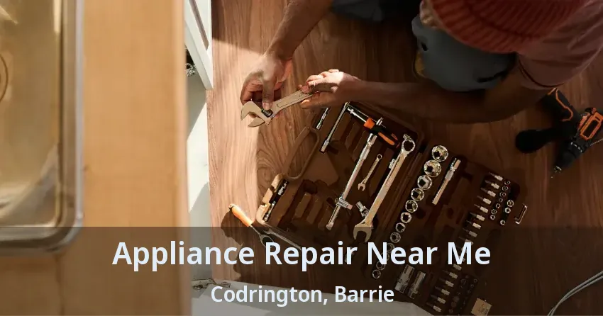 Appliance Repair Near Me Codrington, Barrie - ON
