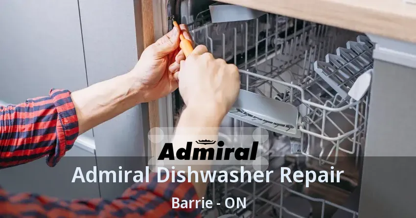 Admiral Dishwasher Repair Barrie - ON
