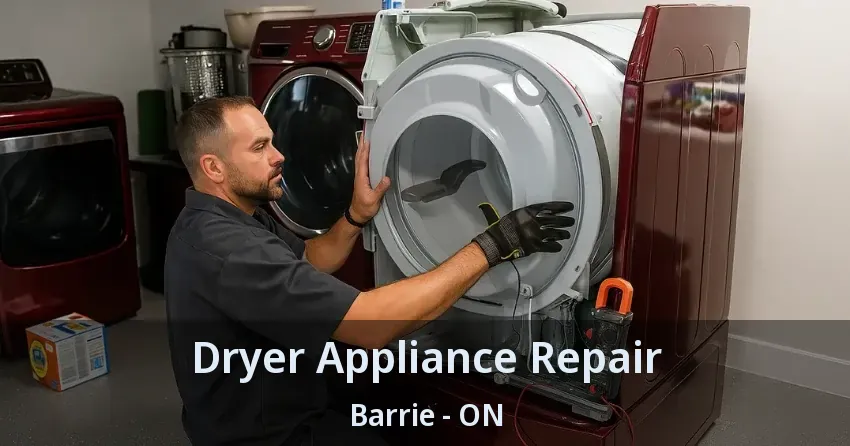 Dryer Appliance Repair Barrie - ON