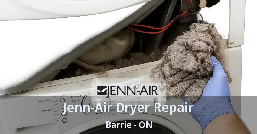 Jenn-Air Dryer Repair Barrie - ON