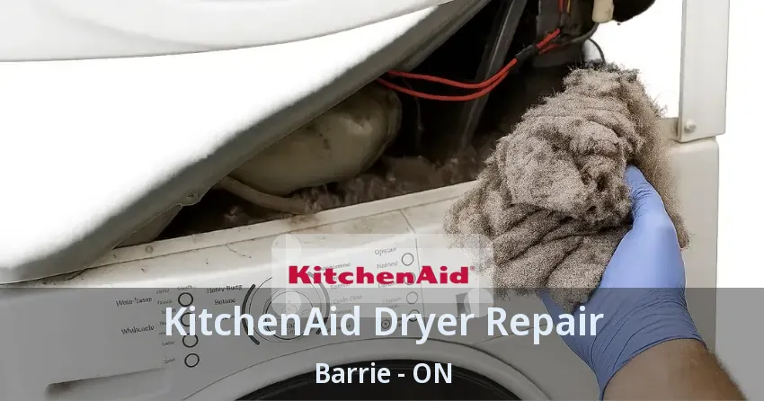 KitchenAid Dryer Repair Barrie - ON