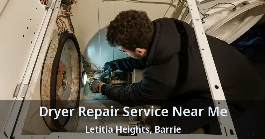 Dryer Repair Service Near Me Letitia Heights, Barrie - ON