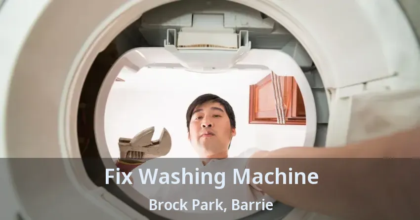 Fix Washing Machine Brock Park, Barrie - ON