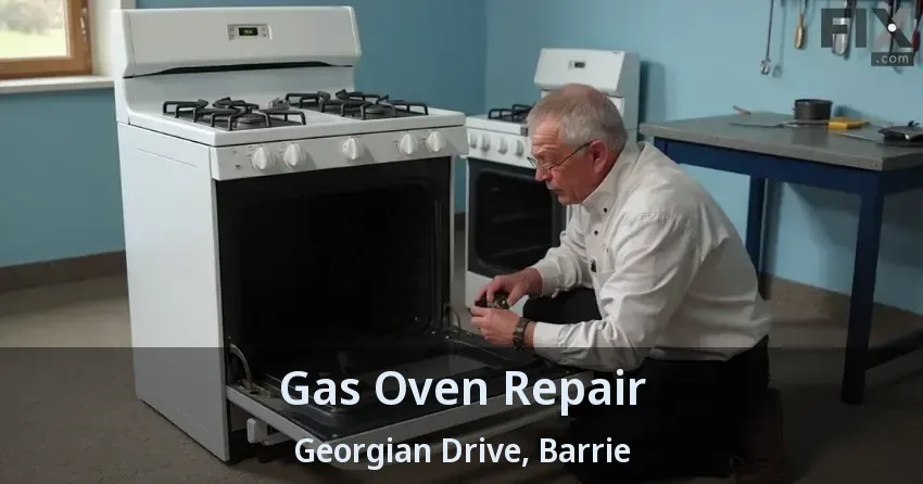 Gas Oven Repair Georgian Drive, Barrie - ON