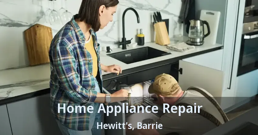 Home Appliance Repair Hewitt's, Barrie - ON