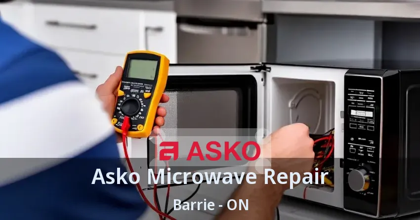 Asko Microwave Repair Barrie - ON