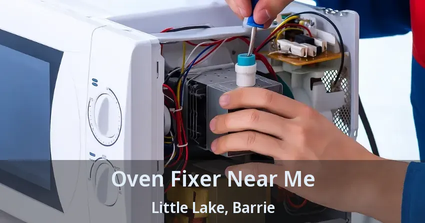 Oven Fixer Near Me Little Lake, Barrie - ON