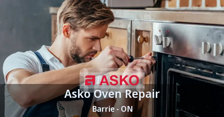 Asko Oven Repair Barrie - ON