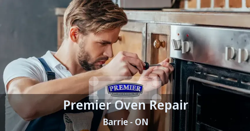 Premier Oven Repair Barrie - ON