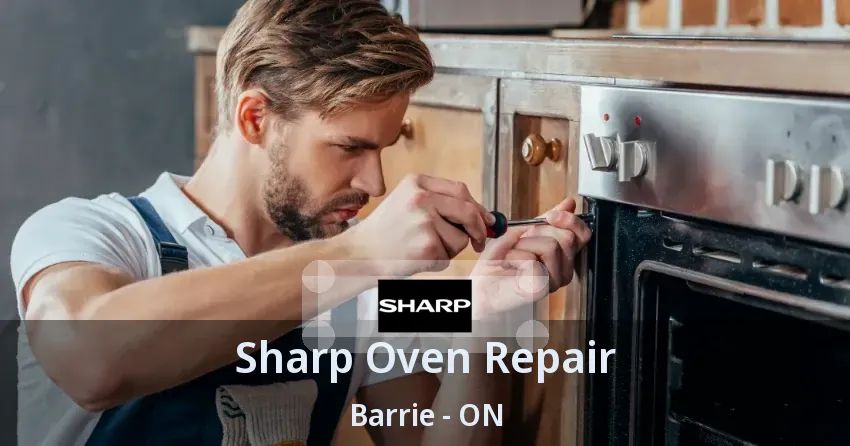 Sharp Oven Repair Barrie - ON