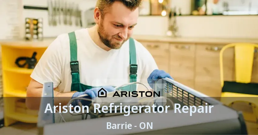 Ariston Refrigerator Repair Barrie - ON