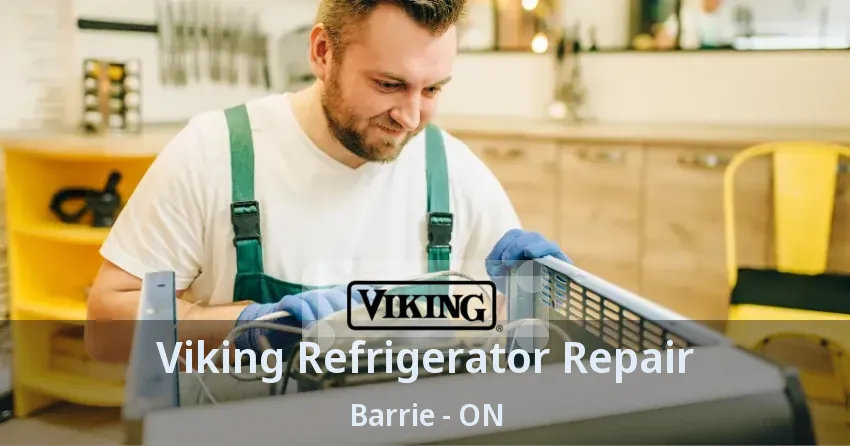 Viking Refrigerator Repair Barrie - ON