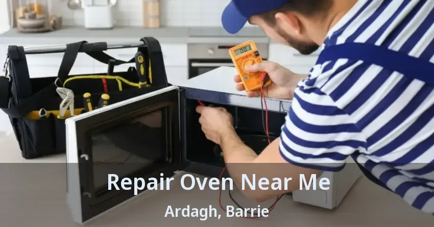 Repair Oven Near Me Ardagh, Barrie - ON