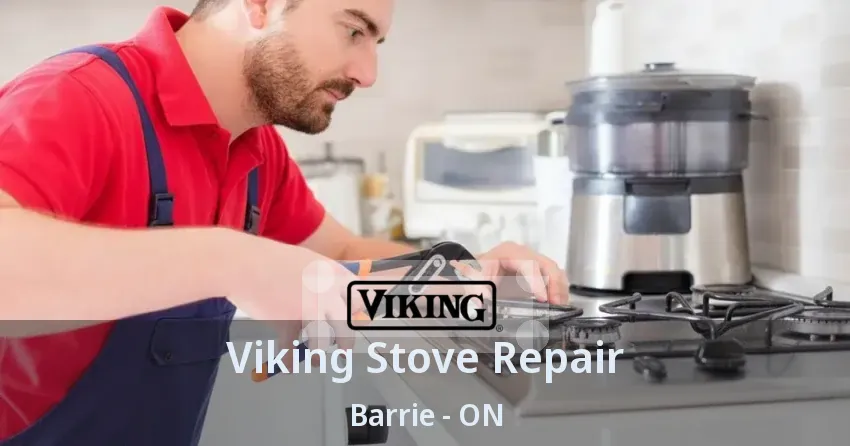 Viking Stove Repair Barrie - ON