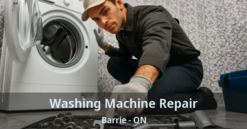 Washing Machine Repair Barrie - ON