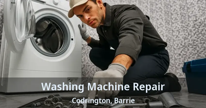 Washing Machine Repair Codrington, Barrie - ON